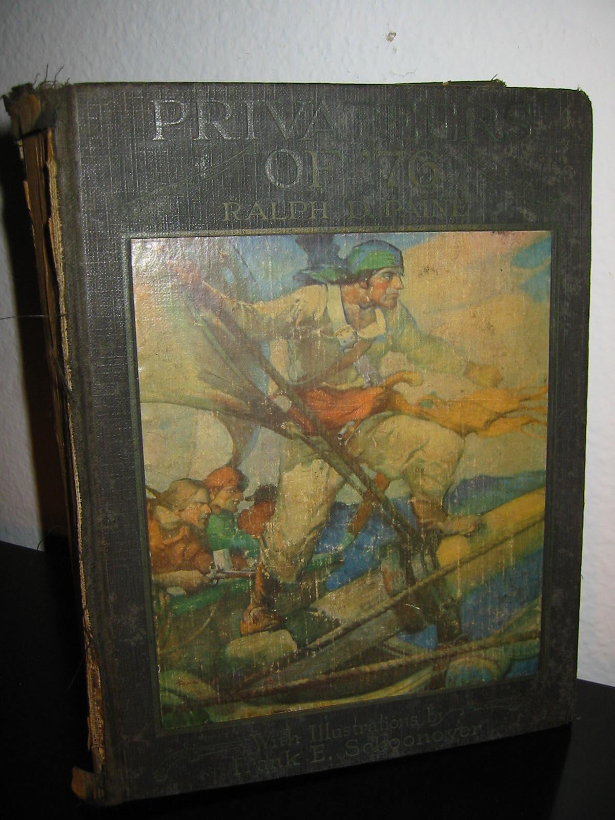 Ralph D Pine Privateers Of 76 Illustrated Book - Designer Unique Finds 